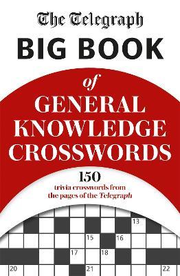 The Telegraph Big Book of General Knowledge Volume 1 - Telegraph Media Group Ltd - cover