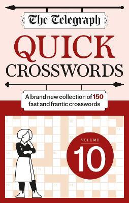 The Telegraph Quick Crossword 10 - Telegraph Media Group Ltd - cover