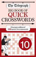 The Telegraph Big Book of Quick Crosswords 10