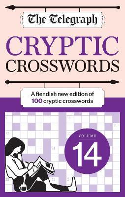 The Telegraph Cryptic Crosswords 14 - Telegraph Media Group Ltd - cover