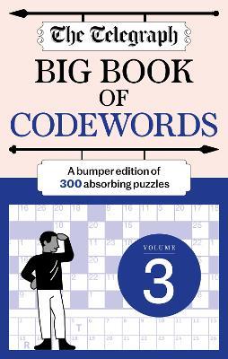 The Telegraph Big Book of Codewords 3 - Telegraph Media Group Ltd - cover