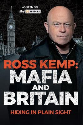 Ross Kemp: Mafia and Britain - Ross Kemp - cover