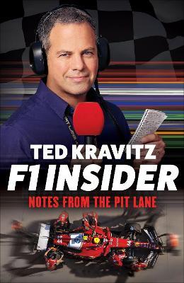 F1 Insider: Notes from the Pit Lane - Ted Kravitz - cover
