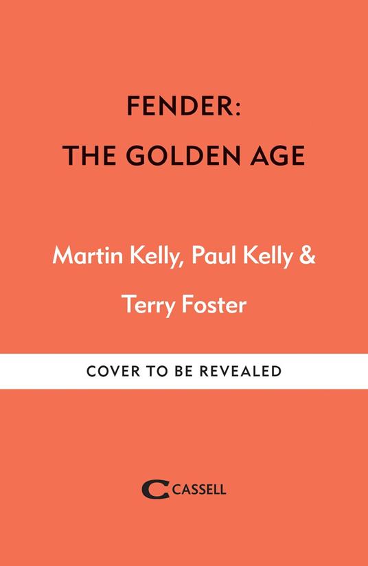 Fender: The Golden Age
