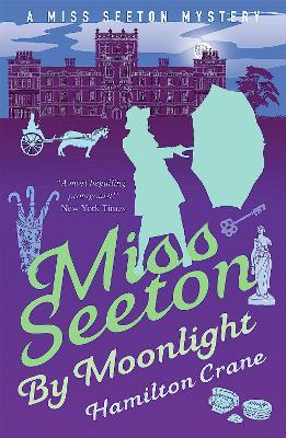 Miss Seeton Mystery: Miss Seeton By Moonlight (Book 12) - Hamilton Crane - cover