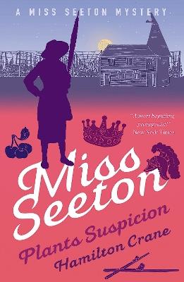 Miss Seeton Mystery: Miss Seeton Plants Suspicion (Book 15) - Hamilton Crane - cover