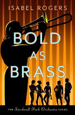 Bold as Brass - Isabel Rogers - cover