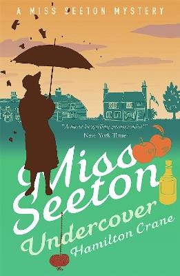 Miss Seeton Mystery: Miss Seeton Undercover (Book 17) - Hamilton Crane - cover
