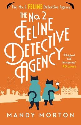 The No. 2 Feline Detective Agency - Mandy Morton - cover