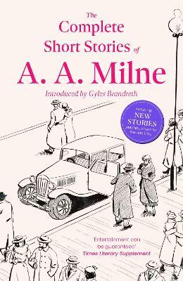 The Complete Short Stories of A. A. Milne - A. A. Milne - cover