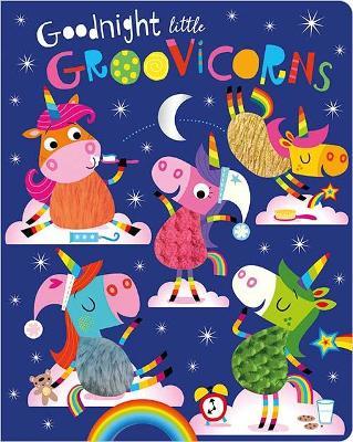 Goodnight Little Groovicorns - cover