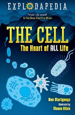 Explodapedia: The Cell - Ben Martynoga - cover