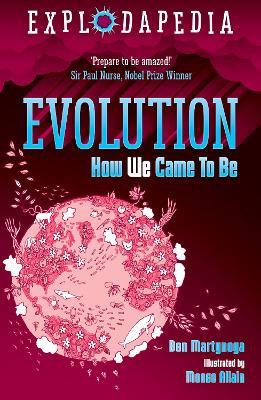 Explodapedia: Evolution - Ben Martynoga - cover