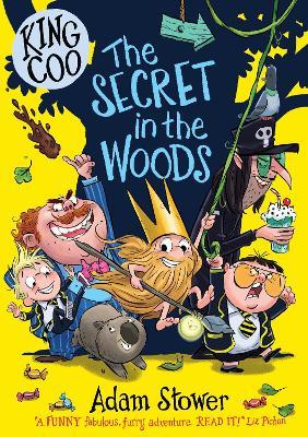 King Coo: The Secret in the Woods - Adam Stower - cover
