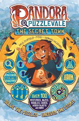 Pandora in Puzzlevale: The Secret Town (a Phoenix Comic Book) - Paul Duffield,Siobhan McKenna,Poqu - cover