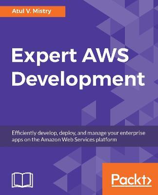 Expert AWS Development - Atul V. Mistry - cover