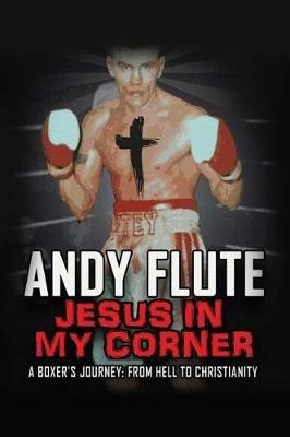 Jesus In My Corner - Andy Flute - cover
