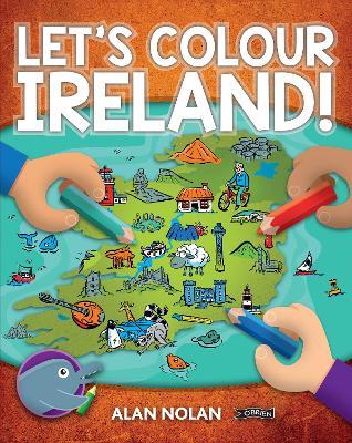 Let's Colour Ireland! - Alan Nolan - cover