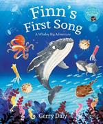 Finn's First Song: A Whaley Big Adventure