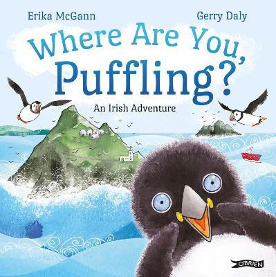 Where Are You, Puffling? - Erika McGann,Gerry Daly - cover