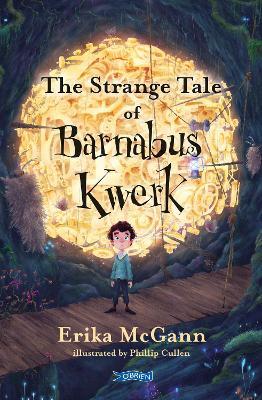 The Strange Tale of Barnabus Kwerk - Erika McGann - cover