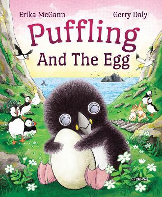 Puffling and the Egg - Gerry Daly,Erika McGann - cover