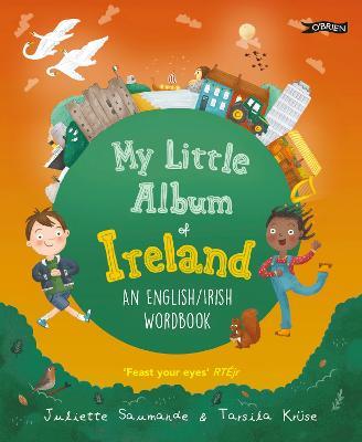 My Little Album of Ireland: An English / Irish Wordbook - Juliette Saumande - cover