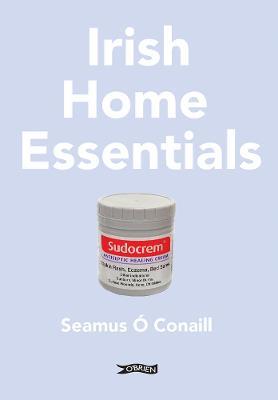 Irish Home Essentials - Séamus Ó Conaill - cover