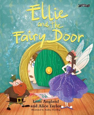 Ellie and The Fairy Door - Lena Angland,Alice Taylor - cover