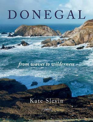 Donegal: From Waves to Wilderness - Kate Slevin - cover