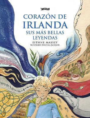 Corazón de Irlanda, sus más bellas leyendas - Eithne Massey - cover