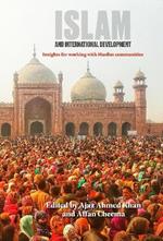 Islam and International Development: Insights for working with Muslim communities