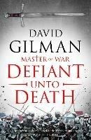 Defiant Unto Death - David Gilman - cover