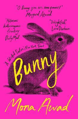Bunny: TikTok made me buy it! - Mona Awad - cover
