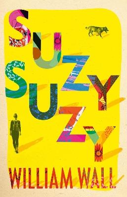 Suzy Suzy - William Wall - cover