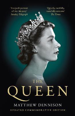 The Queen - Matthew Dennison - cover