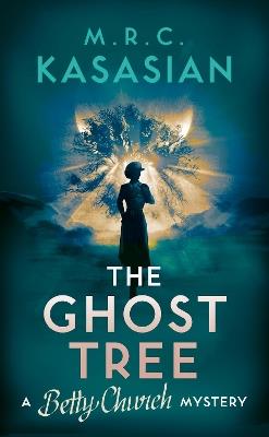The Ghost Tree - M.R.C. Kasasian - cover