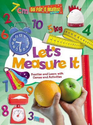 Let's Measure It: Practise and Learn with Games and Activities - Mike Askew - cover