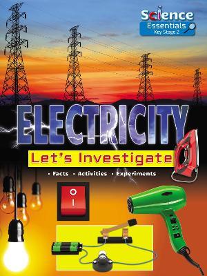 Electricity: Let's Investigate Facts Activities Experiments - Ruth Owen - cover