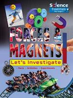 Forces and Magnets: Let's Investigate Facts Activities Experiments