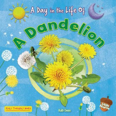 A Dandelion - Ruth Owen - cover