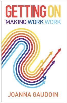 Getting On: Making work work - Gaudoin - cover