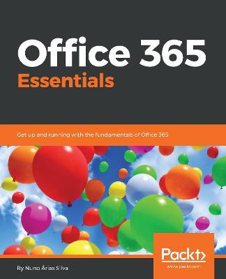 Office 365 Essentials - Nuno Arias Silva - cover
