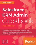 Salesforce CRM Admin Cookbook -