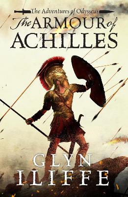 The Armour of Achilles - Glyn Iliffe - cover