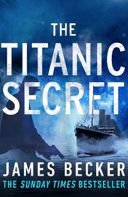 The Titanic Secret - James Becker - cover