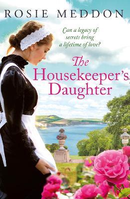 The Housekeeper's Daughter - Rosie Meddon - cover