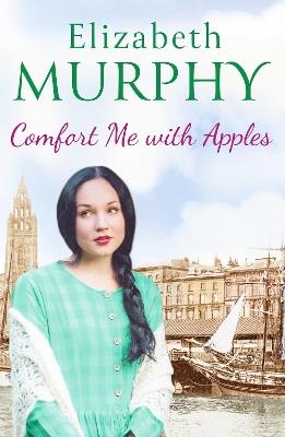 Comfort Me With Apples - Elizabeth Murphy - cover