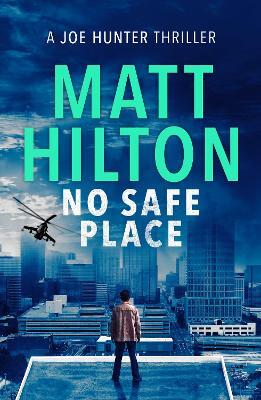 No Safe Place - Matt Hilton - cover