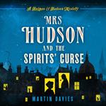 Mrs Hudson and the Spirits' Curse